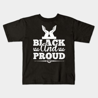 Black And Proud T Shirt For Women Men Kids T-Shirt